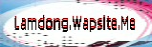 wap cua L&acirc;m &ETH;&ocirc;ng